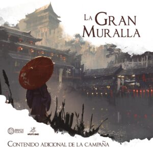 La Gran Muralla (Meeples): Contenido Adicional de la Campaña